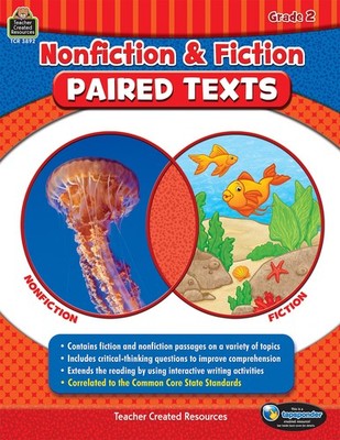 Nonfiction and Fiction Paired Texts Grade 2: Grade 2 - Teacher Created Resou...