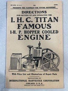 Antique IHC Titan Famous 1HP Hopper Cooled Engine Instruction manual