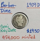 1909 D BARBER DIME - ONLY 954,000 MINTED Nice Full  G++