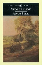 Adam Bede (Penguin Classics) - Paperback By Eliot, George - GOOD