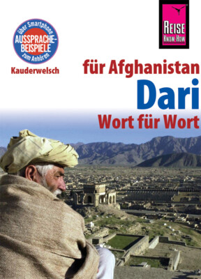 Florian Broschk; Abdul Hasib Hakim / Reise Know-How Sprachführer Dari für Afghan