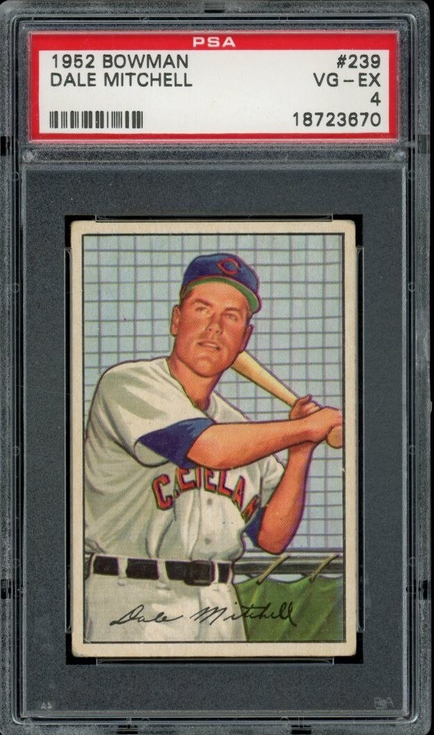 1952 Bowman #239 Dale Mitchell Indians PSA 4 VG-EX LOOK!