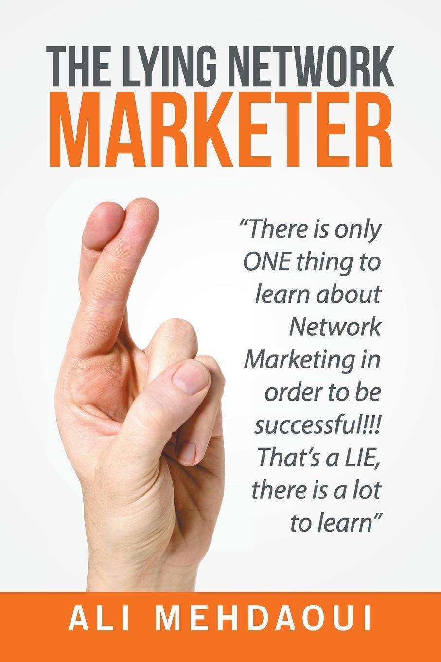Thumbnail - The Lying Network Marketer Ali Mehdaoui Taschenbuch Paperback Englisch