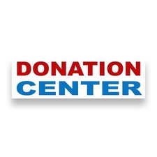 DONATION CENTER WHITE Vinyl Banner with Optional Sizes (Made in the USA)