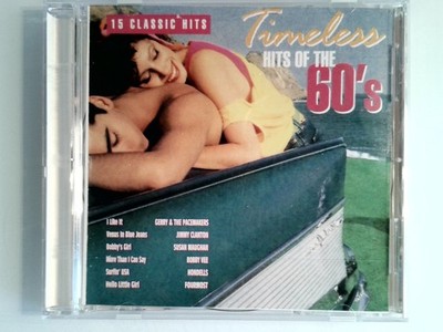 Various Artists - Timeless Hits of the 60's CD 15 Classic Hits Rock Slam Music