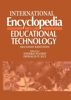 T. Plomp International Encyclopedia of Educational Technology (Hardback)