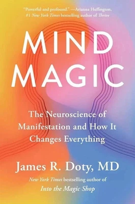 Mind Magic by Dr James R Doty Latest Edition UK Stock Free Shipping