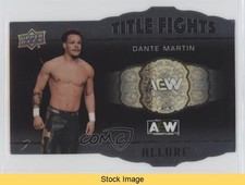 2022 Upper Deck Allure AEW Title Fights Dante Martin #TF-14 READ g0d
