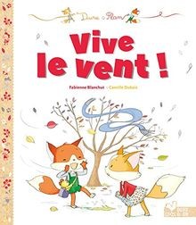 Dune et Flam - Vive le vent ! von Blanchut, Fabienne | Buch | Zustand sehr gut