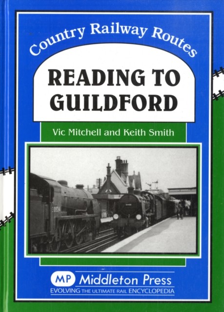 Reading to Guildford by Keith Smith (Hardback Book)