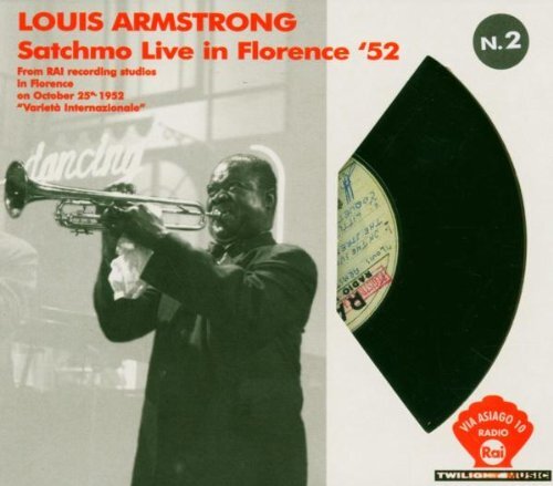 Louis Armstrong - Satchmo Live In Florence '52