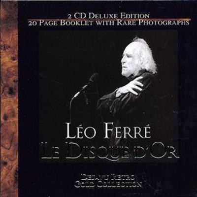 Leo Ferre: Le Disque D'or