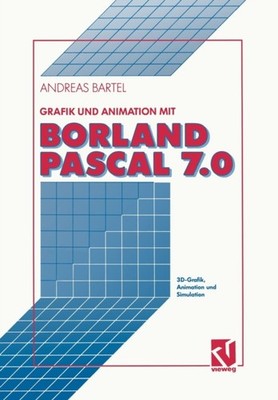 Bartel - Grafik und Animation mit Borland Pascal 7.0   3D-Grafik Anim - X555z