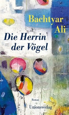 Die Herrin der Vögel: Roman Ali, Bachtyar, Ute Cantera-Lang und Rawezh 1463671-2