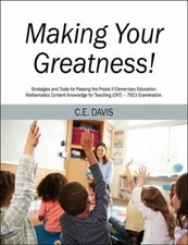 Making Your Greatness! Strategies and Tools for P... 9781977248282 by Davis, C E