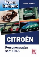Citroen. Personenwagen seit 1945 von Ulrich Knaack | Buch | Zustand gut