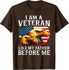 I Am A Veteran Like My Father Before Me Design Like Unisex T-Shirt