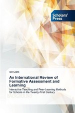 An International Review of Formative Assessment and Learning by Ian Clark (Engli