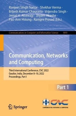 Communication, Networks and Computing by Ranjeet Singh Tomar,... - 9783031431395