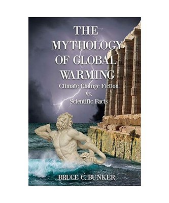 The Mythology of Global Warming: Climate Change Fiction VS. Scientific Facts, Ph