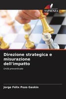 Jorge FéLix Pozo Gaskin | Direzione Strategica E Misurazione Dell'impatto | Buch