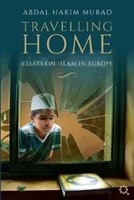 Abdal Hakim Murad | Travelling Home | Taschenbuch | Englisch (2020)