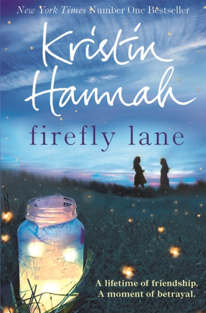 Firefly Lane by Kristin Hannah (Paperback Book)