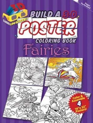 Build a 3-D Poster Coloring Book - Fairies (Dover 3-D Coloring Book)