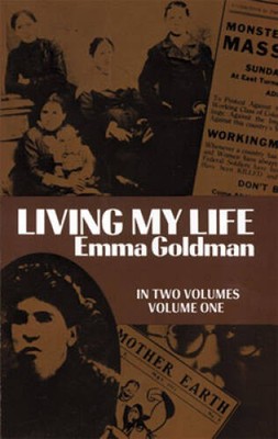 Living My Life, Vol. 1 - Paperback By Goldman, Emma - ACCEPTABLE