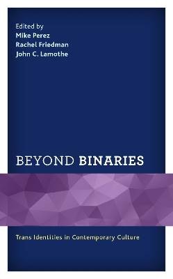 Beyond Binaries, , Taschenbuch
