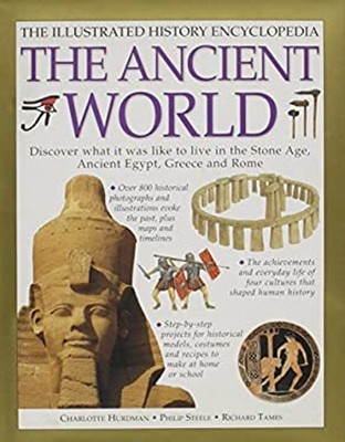 The ancient world: The illustrated history encyclopedia Charlotte