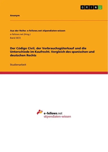 Der CóDigo Civil, Der VerbrauchsgüTerkauf Und Die Unterschiede Im Kaufrecht....-image