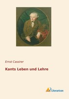 Ernst Cassirer | Kants Leben Und Lehre | Taschenbuch | Deutsch (2019) | 460 S.
