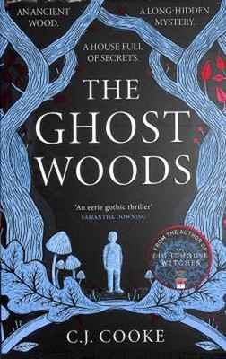 The Ghost Woods Paperback C. J. Cooke