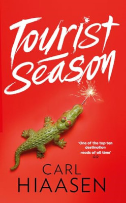 Touristensaison - Taschenbuch NEU Hiaasen, Carl 08.10.2024