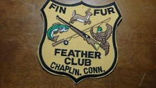 FIN FUR FEATHER CLUB CHAPLIN CONNECTICUT ROD AND GUN CLUB felt  PATCH BX E #14