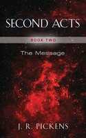 J. R. Pickens | Second Acts - Book TWO | Taschenbuch | Englisch (2022)