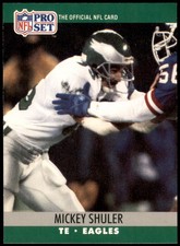 Mickey Shuler 1990 Pro Set Philadelphia Eagles #608