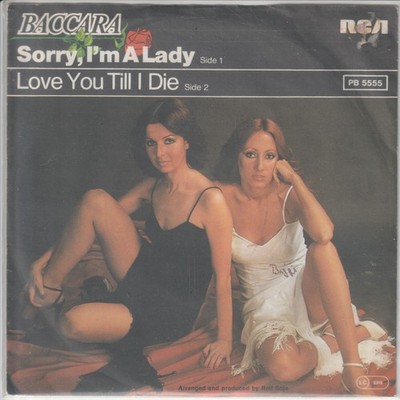 Baccara   Sorry, I´m a Lady   Love you till I die   RCA PB 5555 -   1977  dt. 7 