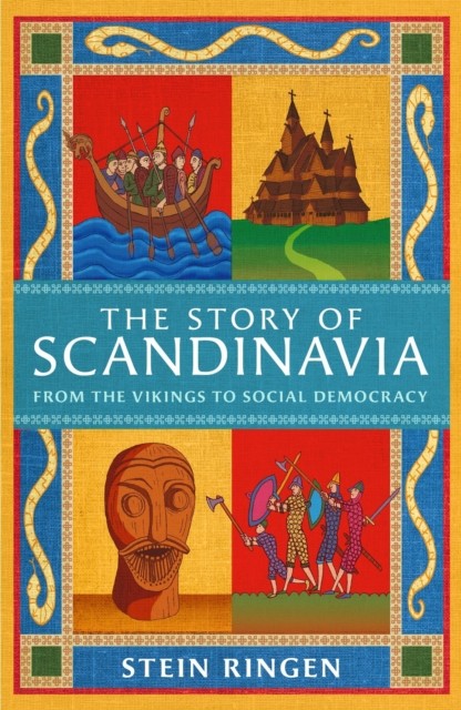 The Story of Scandinavia: From the Vikings to Social by Stein Ringen (PB 2024) - Image 3