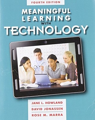 Meaningful Learning with Technology, Marra, Rose