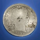 1899 Barber Silver 25C Quarter Dollar - Circulated, Uncertified 90% silver