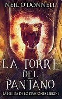 Neil O'donnell | La Torre Del Pantano | Buch | Spanisch (2023) | Next Chapter