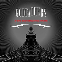 Godfathers - A Big Bad Beautiful Noise - Cd - F72Z