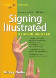 Signing Illustrated (Revised Edition): The Complete Lear... | Buch | Zustand gut
