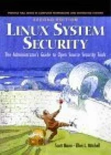 Linux System Security: The - Hardcover, by Mann Scott; Mitchell - Good