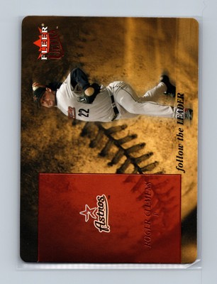 2005 Ultra #1 FL Roger Clemens Follow the Leader