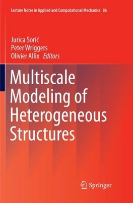 Multiscale Modeling of Heterogeneous Structures Jurica Sori¿