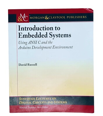 Synthesis Lectures on Digital Circuits and Systems Ser.: Introduction to Embe...