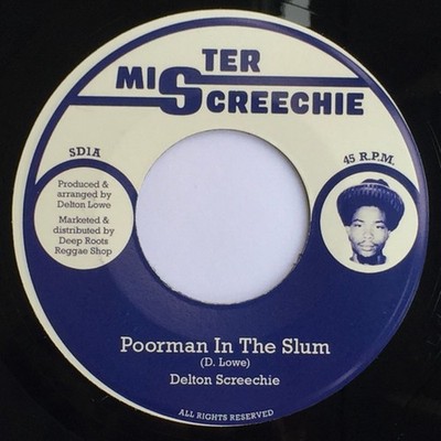 Delton Screechie - Poorman In The Slum, 7'', (Vinyl)